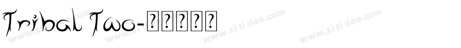 Tribal Two字体转换